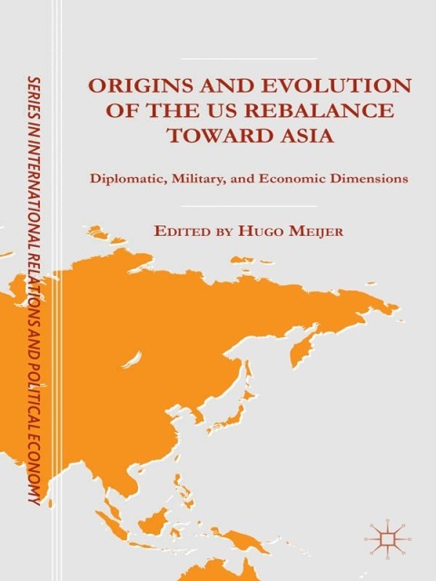 Cover image for book Origins and Evolution of the US Rebalance toward Asia