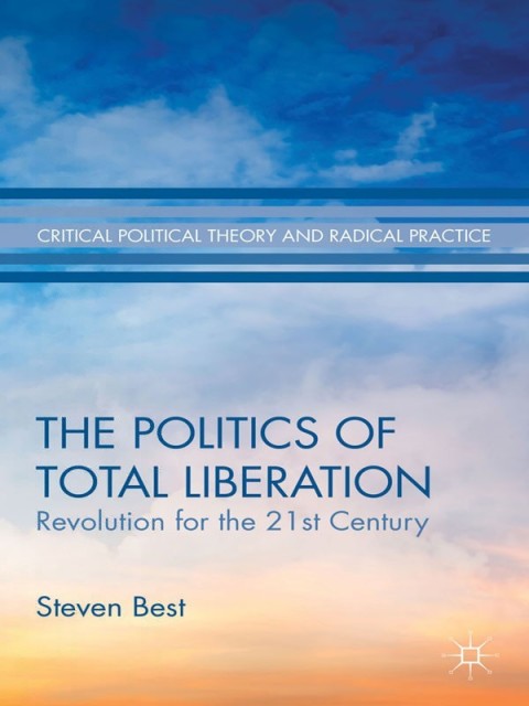 Cover image for book The Politics of Total Liberation