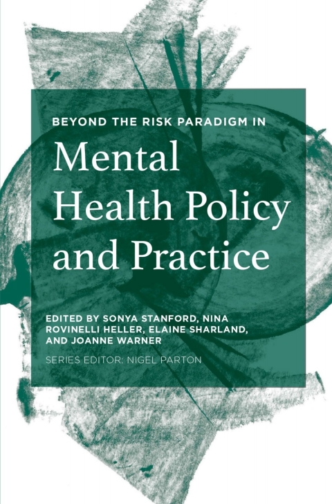 Cover image for book Beyond the Risk Paradigm in Mental Health Policy and Practice