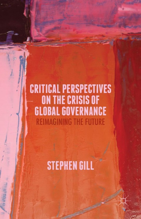 Cover image for book Critical Perspectives on the Crisis of Global Governance