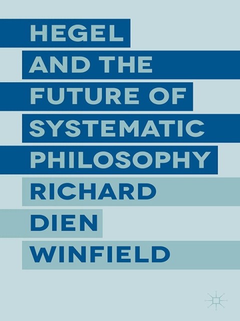 Cover image for book Hegel and the Future of Systematic Philosophy