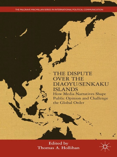 Cover image for book The Dispute Over the Diaoyu/Senkaku Islands