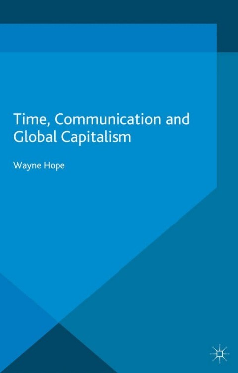Cover image for book Time, Communication and Global Capitalism
