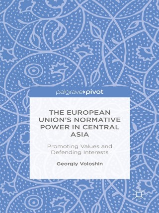 The European Union’s Normative Power in Central Asia