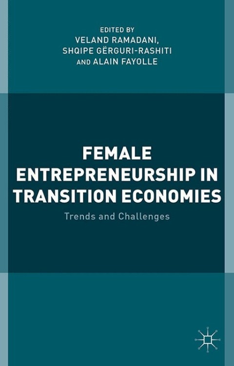 Cover image for book Female Entrepreneurship in Transition Economies
