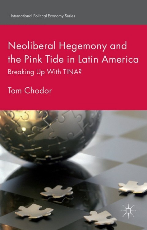 Cover image for book Neoliberal Hegemony and the Pink Tide in Latin America