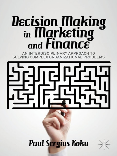 Cover image for book Decision Making in Marketing and Finance