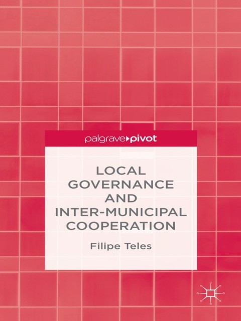Cover image for book Local Governance and Intermunicipal Cooperation