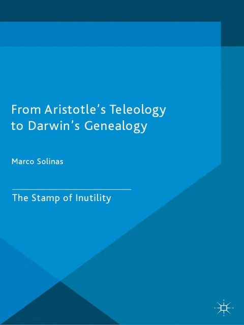 Cover image for book From Aristotle's Teleology to Darwin's Genealogy