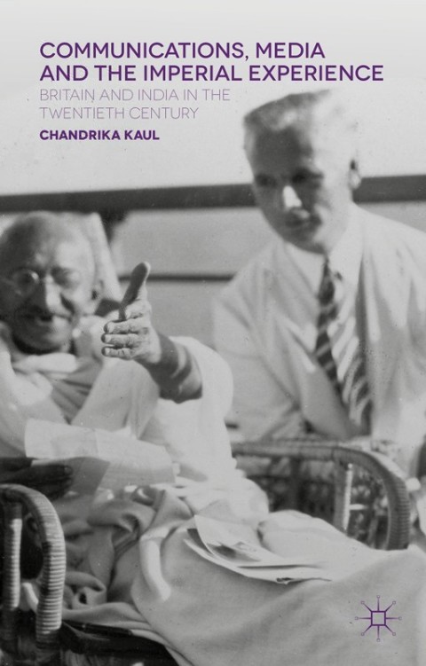Cover image for book Communications, Media and the Imperial Experience