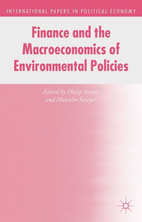 Cover image for book Finance and the Macroeconomics of Environmental Policies