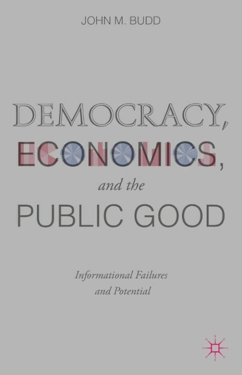 Cover image for book Democracy, Economics, and the Public Good