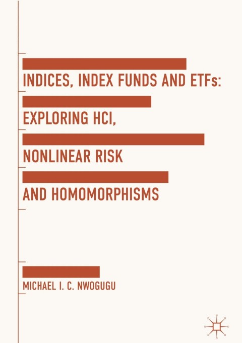 Cover image for book Indices, Index Funds And ETFs