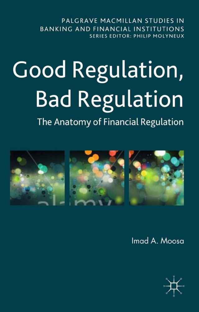 Good Regulation, Bad Regulation