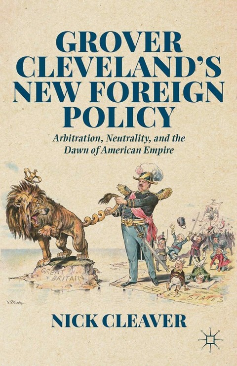 Cover image for book Grover Cleveland's New Foreign Policy