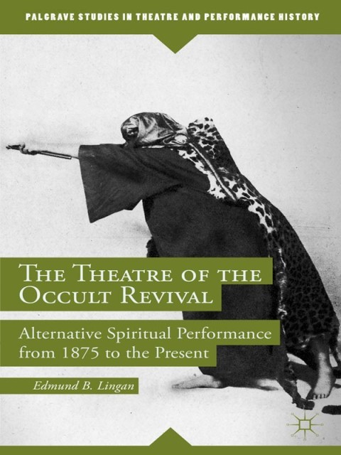 Cover image for book The Theatre of the Occult Revival