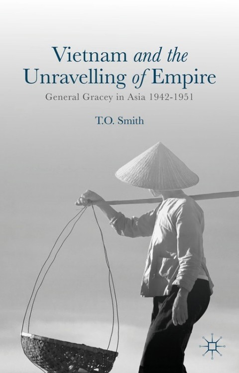 Cover image for book Vietnam and the Unravelling of Empire