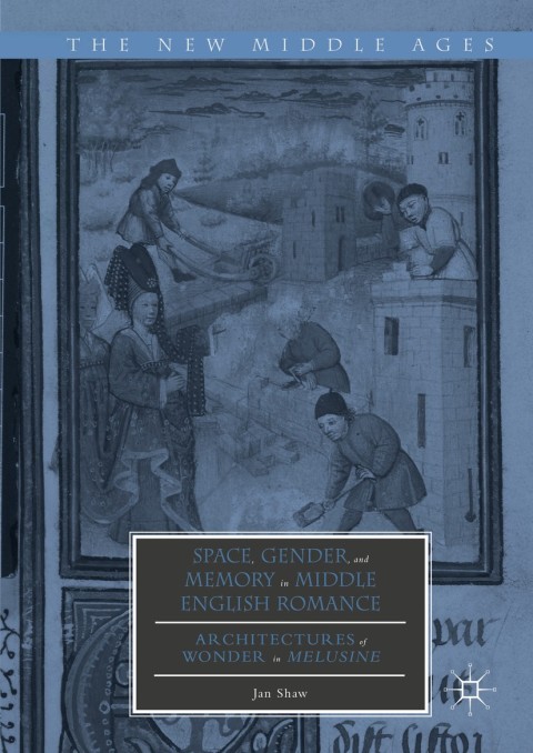 Cover image for book Space, Gender, and Memory in Middle English Romance