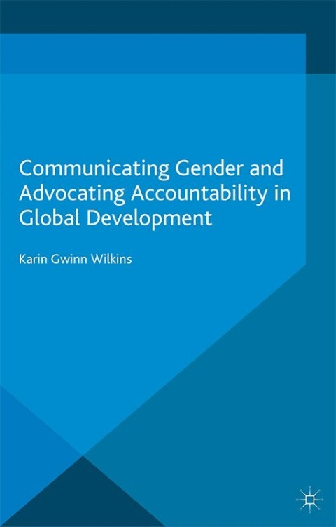 Cover image for book Communicating Gender and Advocating Accountability in Global Development