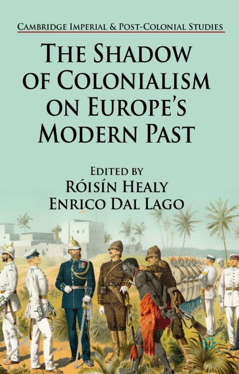 Cover image for book The Shadow of Colonialism on Europe’s Modern Past