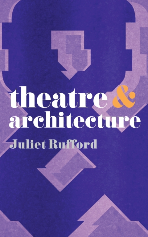 Cover image for book Theatre and Architecture
