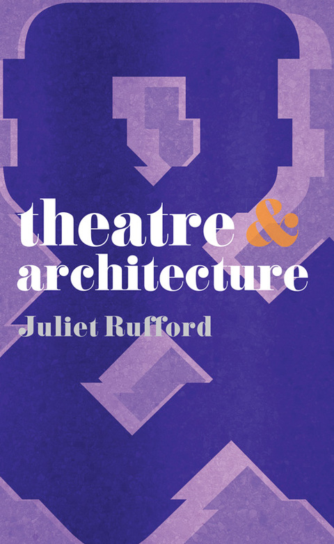 Cover image for book Theatre and Architecture
