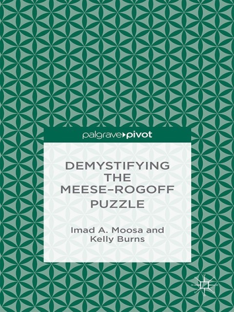 Demystifying the Meese-Rogoff Puzzle 