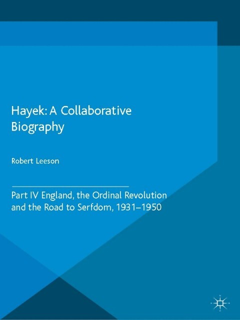 Cover image for book Hayek: A Collaborative Biography