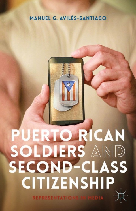 Cover image for book Puerto Rican Soldiers and Second-Class Citizenship