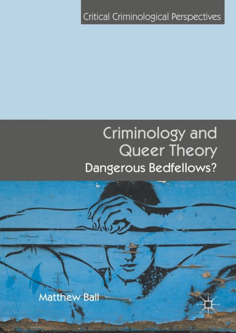 Cover image for book Criminology and Queer Theory