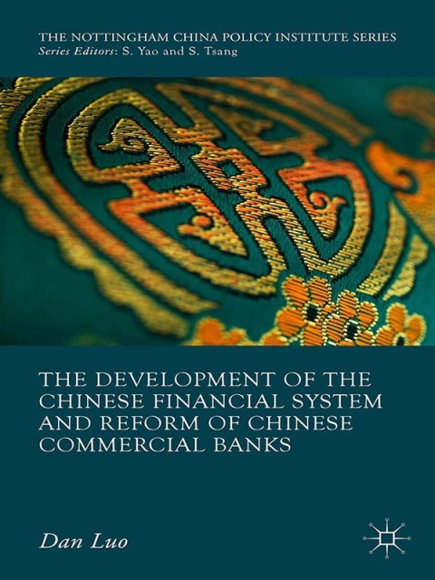 Cover image for book The Development of the Chinese Financial System and Reform of Chinese Commercial Banks