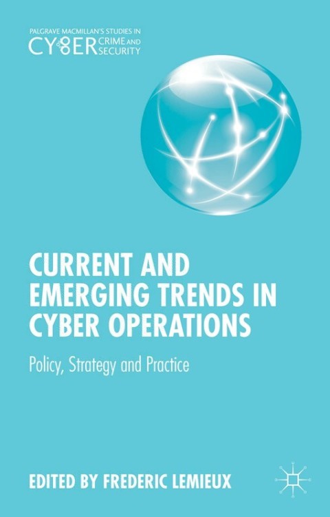 Cover image for book Current and Emerging Trends in Cyber Operations