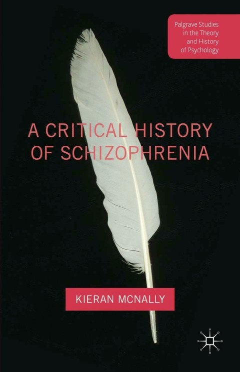 Cover image for book A Critical History of Schizophrenia