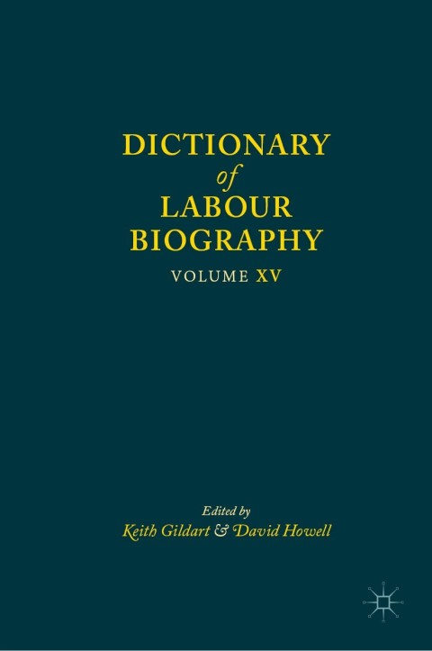 Cover image for book Dictionary of Labour Biography