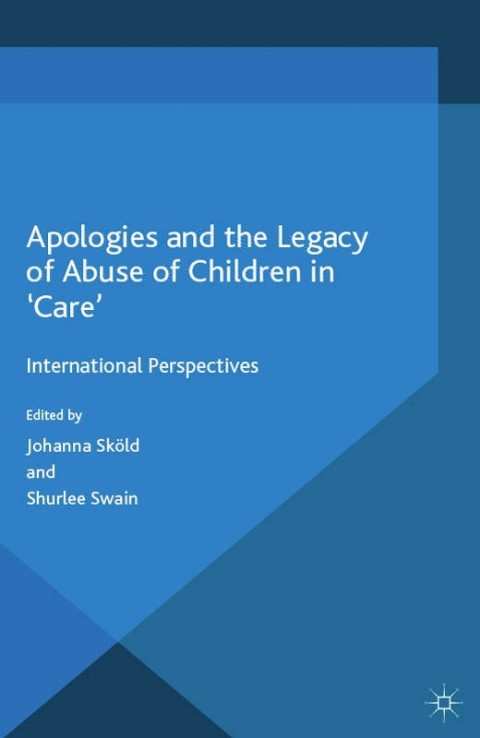 Cover image for book Apologies and the Legacy of Abuse of Children in 'Care'