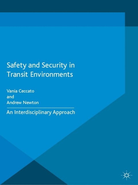 Cover image for book Safety and Security in Transit Environments