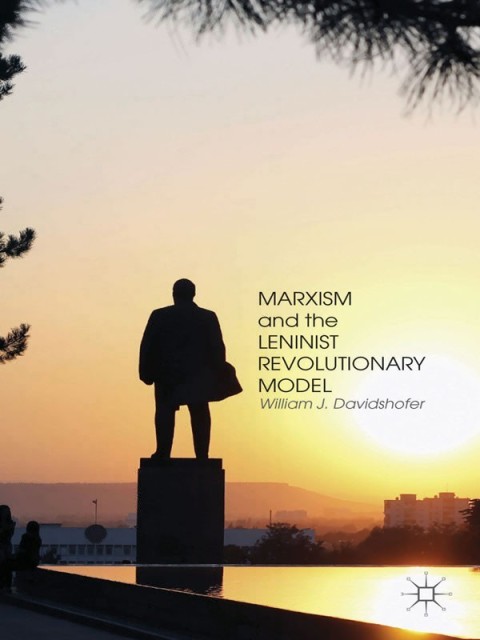 Cover image for book Marxism and the Leninist Revolutionary Model
