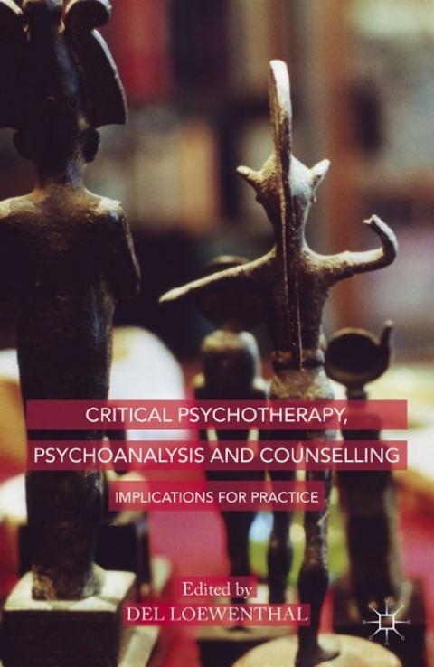 Cover image for book Critical Psychotherapy, Psychoanalysis and Counselling