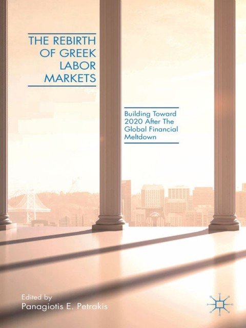 Cover image for book The Rebirth of the Greek Labor Market