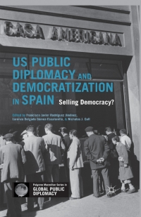 Titelbild: US Public Diplomacy and Democratization in Spain 9781137461445