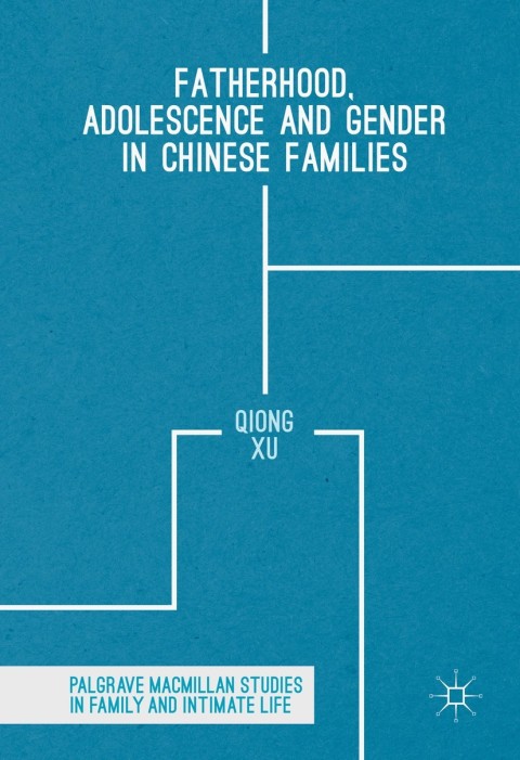 Cover image for book Fatherhood, Adolescence and Gender in Chinese Families