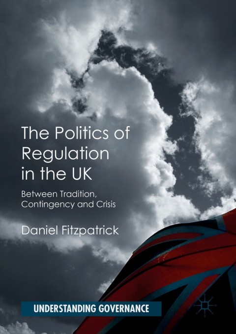 Cover image for book The Politics of Regulation in the UK
