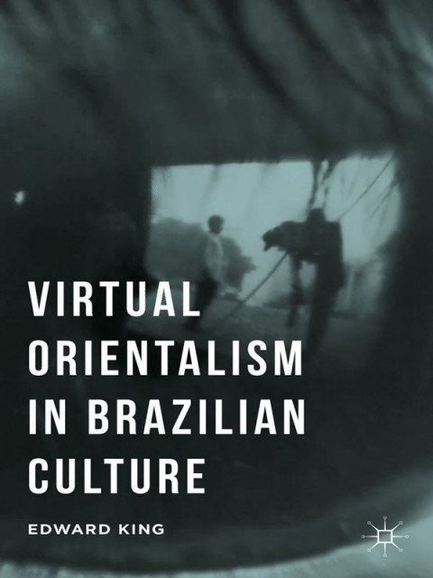 Cover image for book Virtual Orientalism in Brazilian Culture