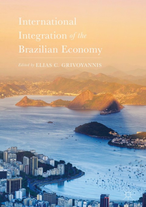 Cover image for book International Integration of the Brazilian Economy