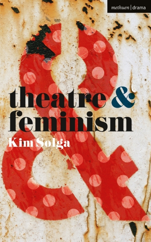 Cover image for book Theatre and Feminism