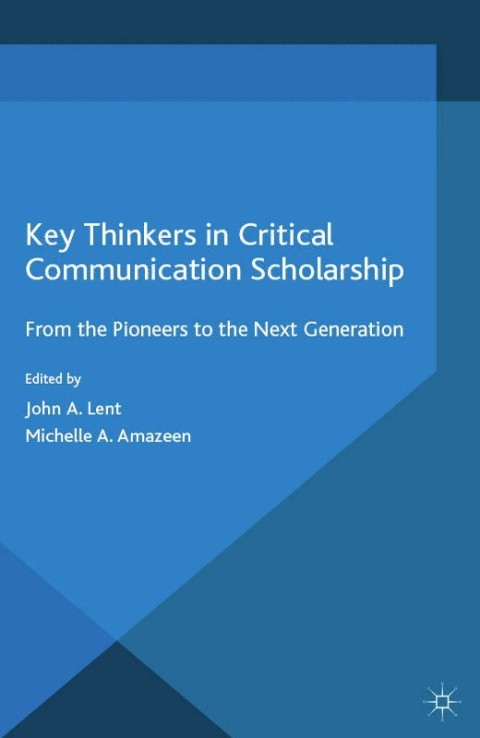 Cover image for book Key Thinkers in Critical Communication Scholarship