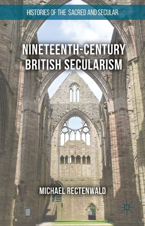 Cover image for book Nineteenth-Century British Secularism