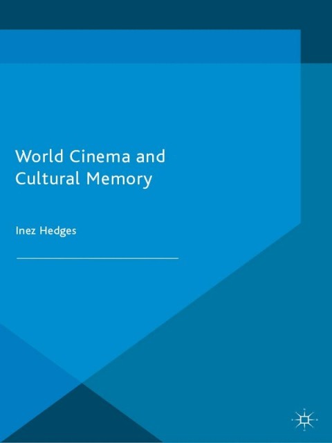 Cover image for book World Cinema and Cultural Memory
