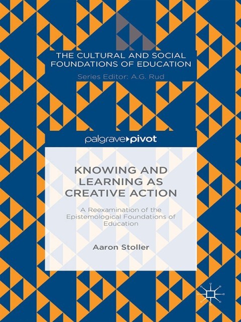 Cover image for book Knowing and Learning as Creative Action