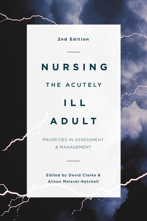 Nursing the Acutely Ill Adult 